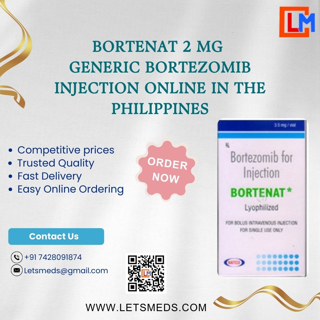 Bortenat 2 mg Bortezomib Injection Online Price in the Philippines