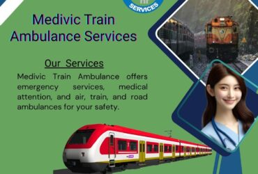 Medivic Offers Pocket Budget Cost to its Patients in Patna in a Train Ambulance