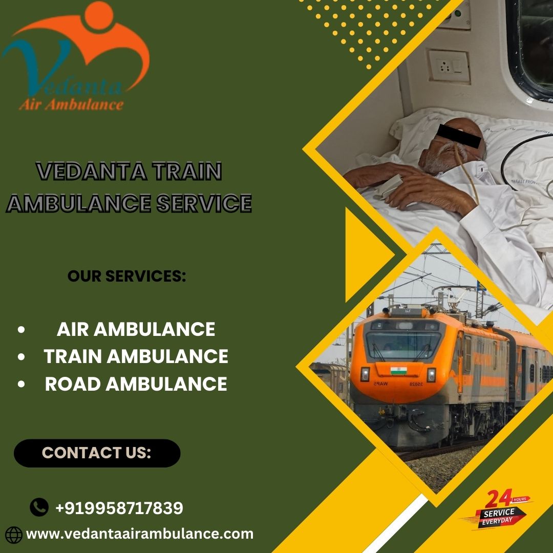 Vedanta Train Ambulance service in Hyderabad Starts Quick Medical Transfers