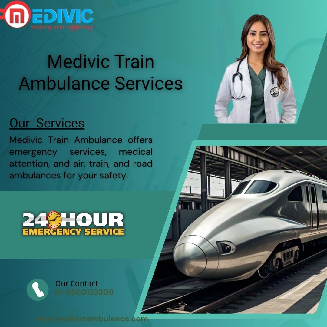 Medivic train ambulance services in Guwahati provides treatment to patients at a low cost