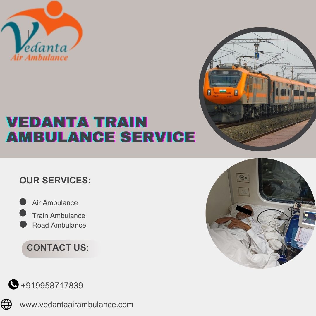 Allow Vedanta Train Ambulance in Mumbai to handle your travel preparations