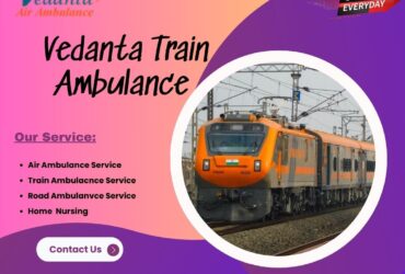 Vedanta is mindful of Your Comfort during Transfer in Patna with its Ambulance