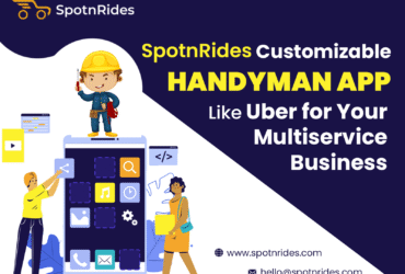 Create Your Handyman App Like Uber – SpotnRides