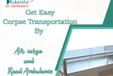 Vedanta Offers Quick Setup to Carry a Body over a Long Distance in Hyderabad