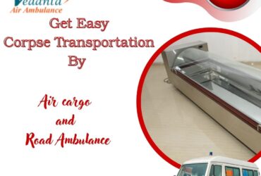 Vedanta Offers Dead Body Transit Without Adding Extra Work in Mumbai by Air Cargo