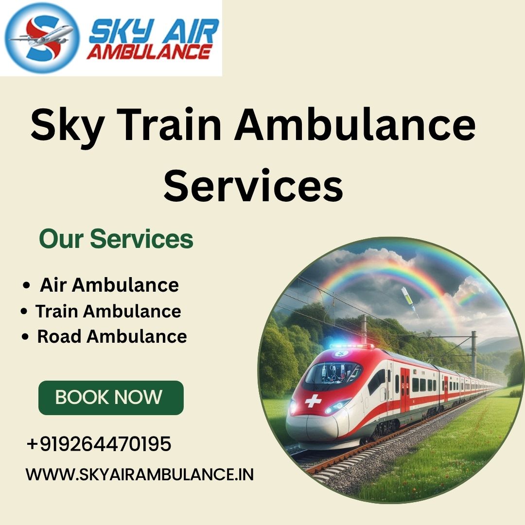 Choose SKY Train Ambulance Services to Transfer Your Critical Patient in Jamshedpur