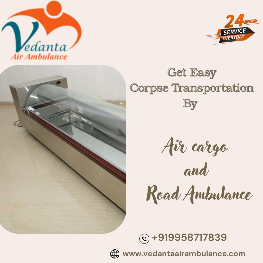 Vedanta Offers Effective Assistance in the Dead Body Transit in Kolkata in its Ambulance