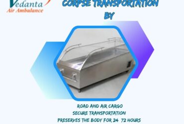 Vedanta Dead Body Transportation in Hyderabad – Affordable Price and Reliable Body Transfer