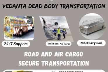Vedanta provides a quick setup to carry a body over a long distance in Hyderabad