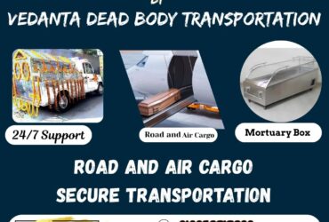 Vedanta provides reliable help to move a dead body from one place to another in Guwahati