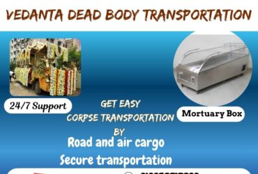 Vedanta provides reliable help in Varanasi to move a dead body