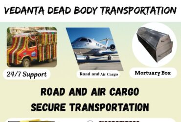 Vedanta Dead Body transfer a competent to skill team for the transfer