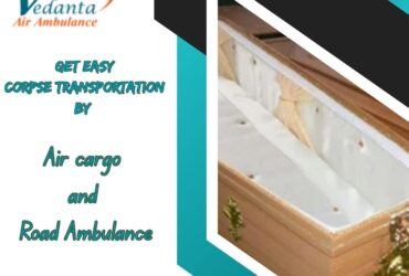 Vedanta Dead Body Transportation in Hyderabad – cost-effective and trusted