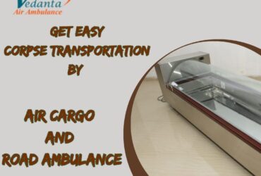 For a reliable Vedanta Dead Body Transportation in Chennai, and to transport the body with ease