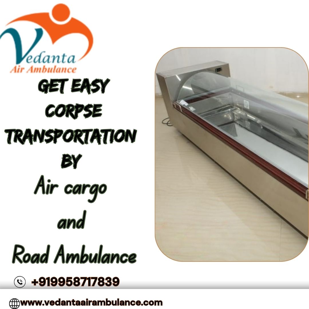 Vedanta Offers Simplified Transportation of Dead Bodies in Kolkata