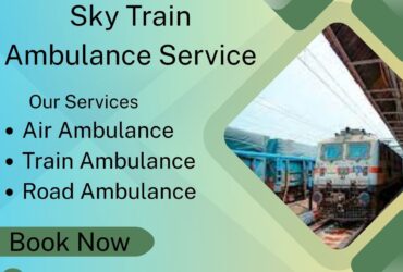 Choose Sky Train Ambulance Service for Risk-Free Medical Transportation in Indore