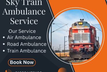 Select Sky Train Ambulance Service to transport your critical patient or loved ones