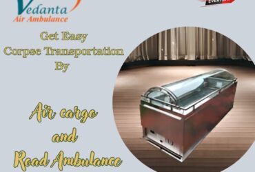 Vedanta Mortuary Box Transportation in Bangalore – Get the Right Solution Regarding Your Urgent Necessities