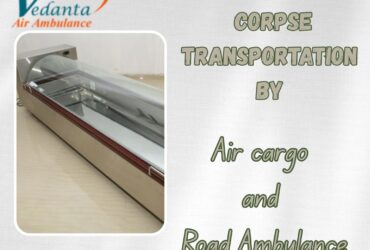 Vedanta Dead Body Transportation in Bangalore – The Booking Process is not Time-Consuming