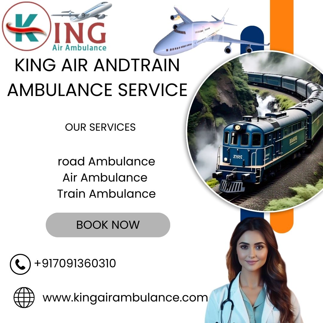 use now king train ambulance service in patna for your critical patient