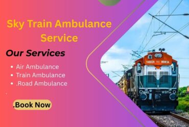 Sky Train Ambulances in Dibrugarh offers life saving medical features during journey