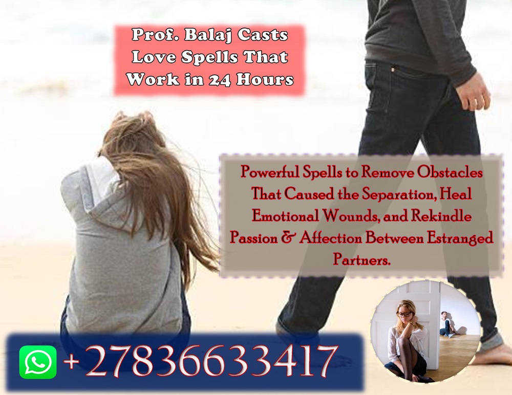 Lost Your Lover? Need Them Back Fast? Powerful Lost Love Spells That Work Instantly to Get Your Ex Back Permanently +27836633417