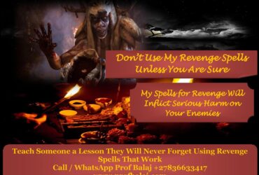 Looking for Revenge Spells That Truly Work? Trusted Revenge Spell Caster in the USA – 24-Hour Results +27836633417