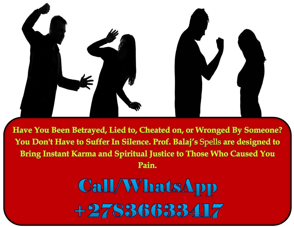 Everything You Need to Know About Revenge Spells That Reflect Instant Karma Back Fast (Step-by-Step Guide) +27836633417