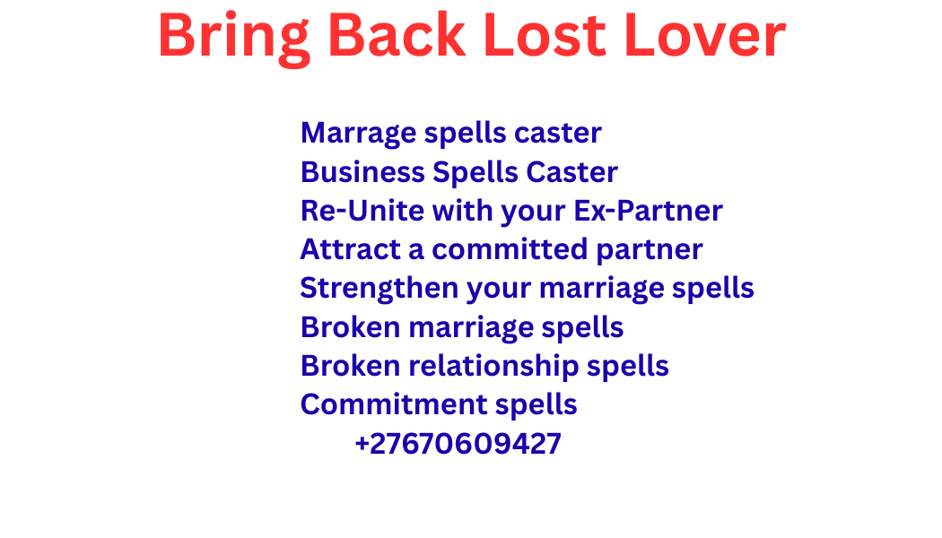 Broken Relationships +27670609427 Broken Relationship/broken love/broken marriage