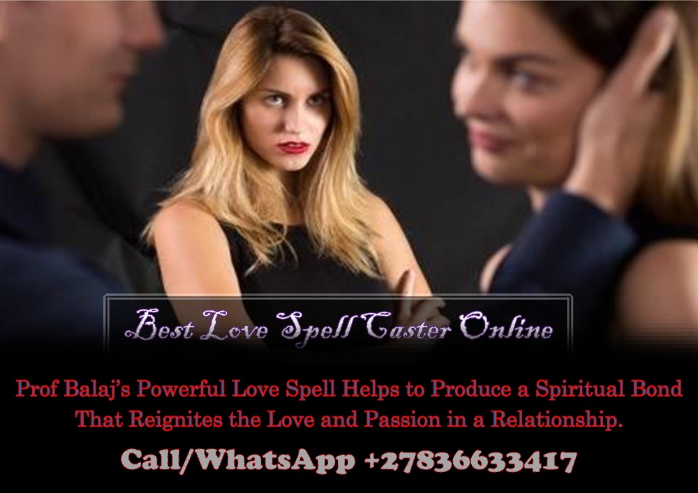 Get Back Together With Your Ex: Powerful Lost Love Spells That Work Immediately, Third Party Removal Spell to End Affairs and Outside Influence +27836633417