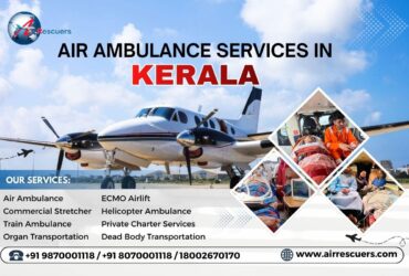 Kerala’s Trusted Air Ambulance – Saving Lives Beyond Boundaries