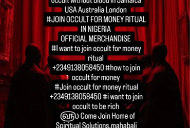 ‎+2349138058450 I WANT  TO JOIN BROTHERHOOD OCCULT FOR  RITUAL IN GHANA FRANCE