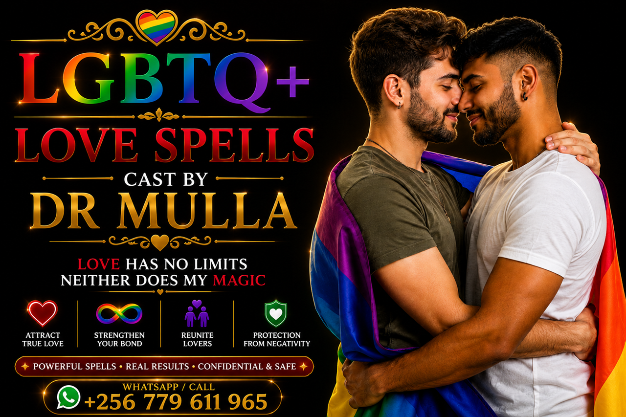 LGBTQ+ Love Spells to Reunite Couples, Ignite Passion, Commitment and Relationship Problems | WhatsApp +256 779 611 965