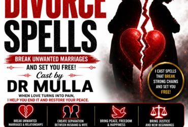 Need a Divorce? Try These 5 Powerful Divorce Spells by Dr Mulla for Ending Painful Marriage, Breaking Toxic Relationships | 📞 +256 779 611 965