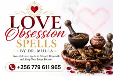 Obsession Spells That Work Fast | Powerful Love Obsession Rituals Performed by Dr Mulla | 📞 +256 779 611 965