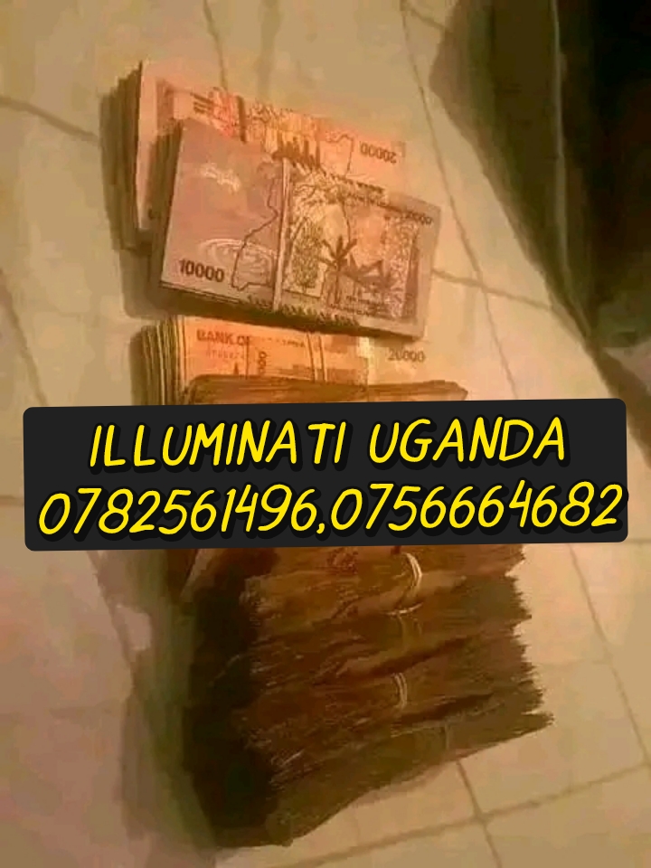 ILLUMINATI AGENT IN UGANDA KAMPALA CALL WHATSAPP ON+256782561496/0756664682